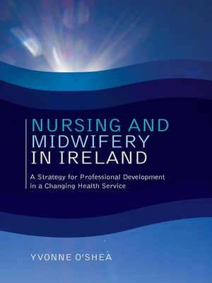 cover image of Nursing and Midwifery in Ireland